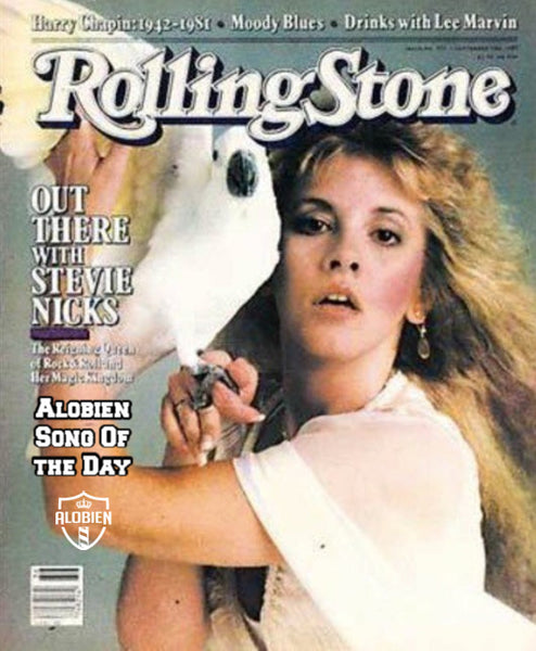 Alobien Song Of The Day "Edge of Seventeen" By: Stevie Nicks 🕊