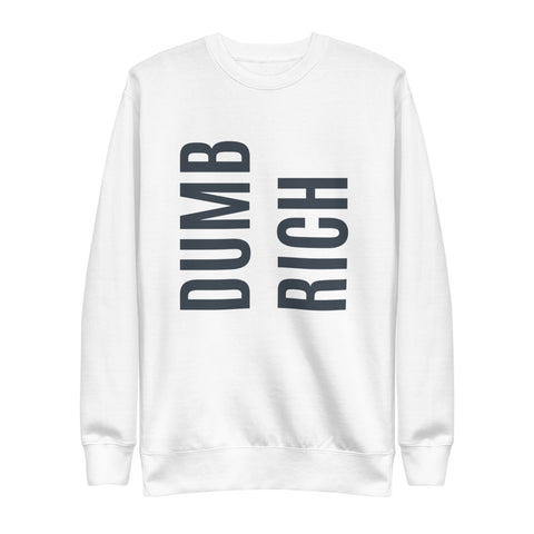 Dumb Rich by: Alobien